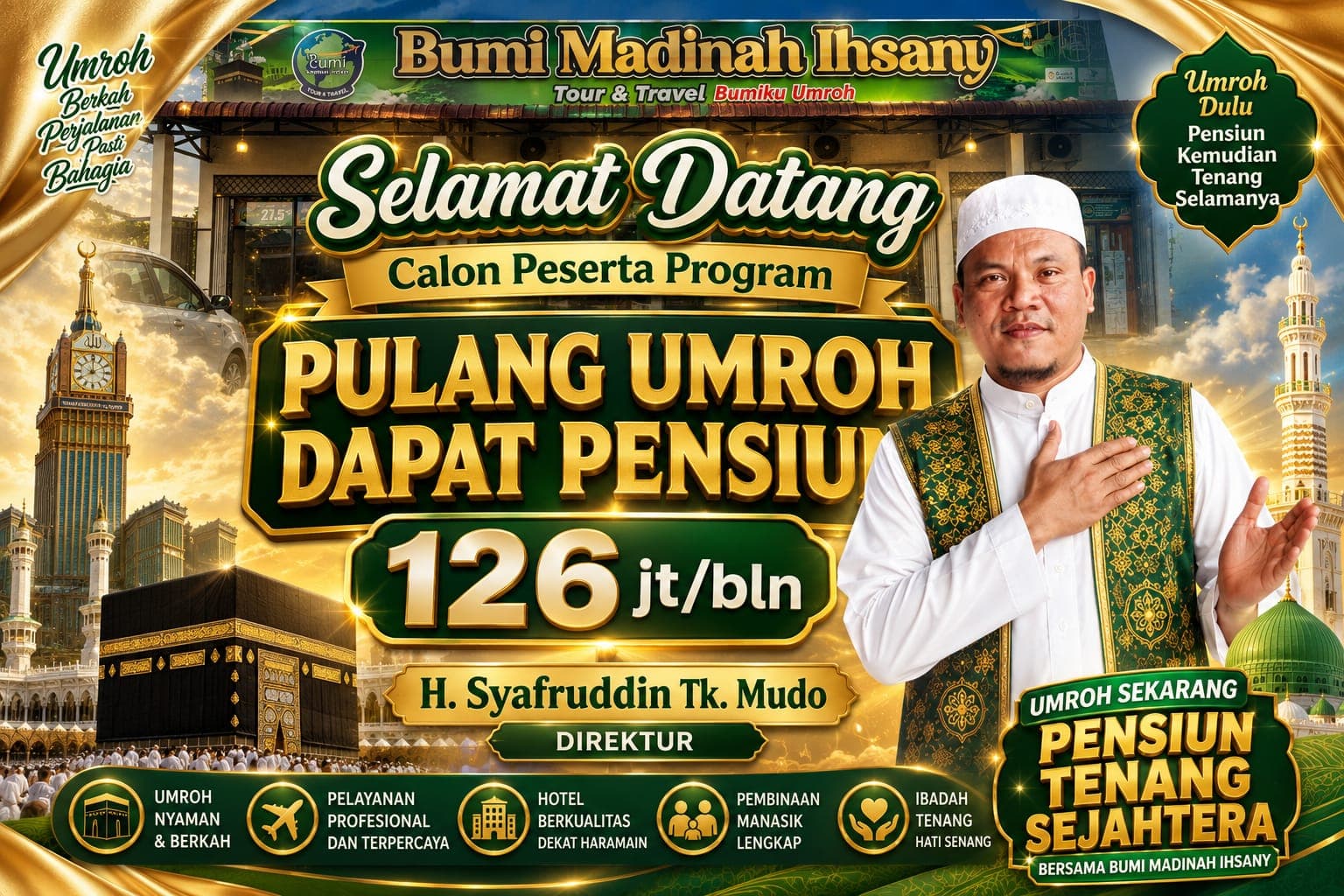 Program Pulang Umroh Dapat Pensiun 126 juta per bulan bersama Bumi Madinah Insany